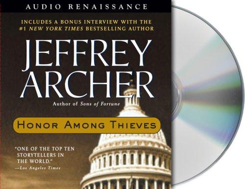 Jeffrey Archer: Honor Among Thieves (AudiobookFormat, 2004, Audio Renaissance)