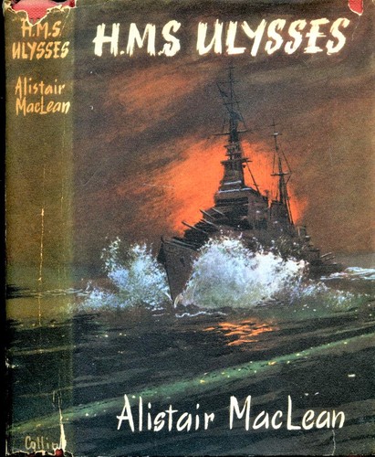 Alistair MacLean: H. M. S. Ulysses (Hardcover, 1955, Collins)