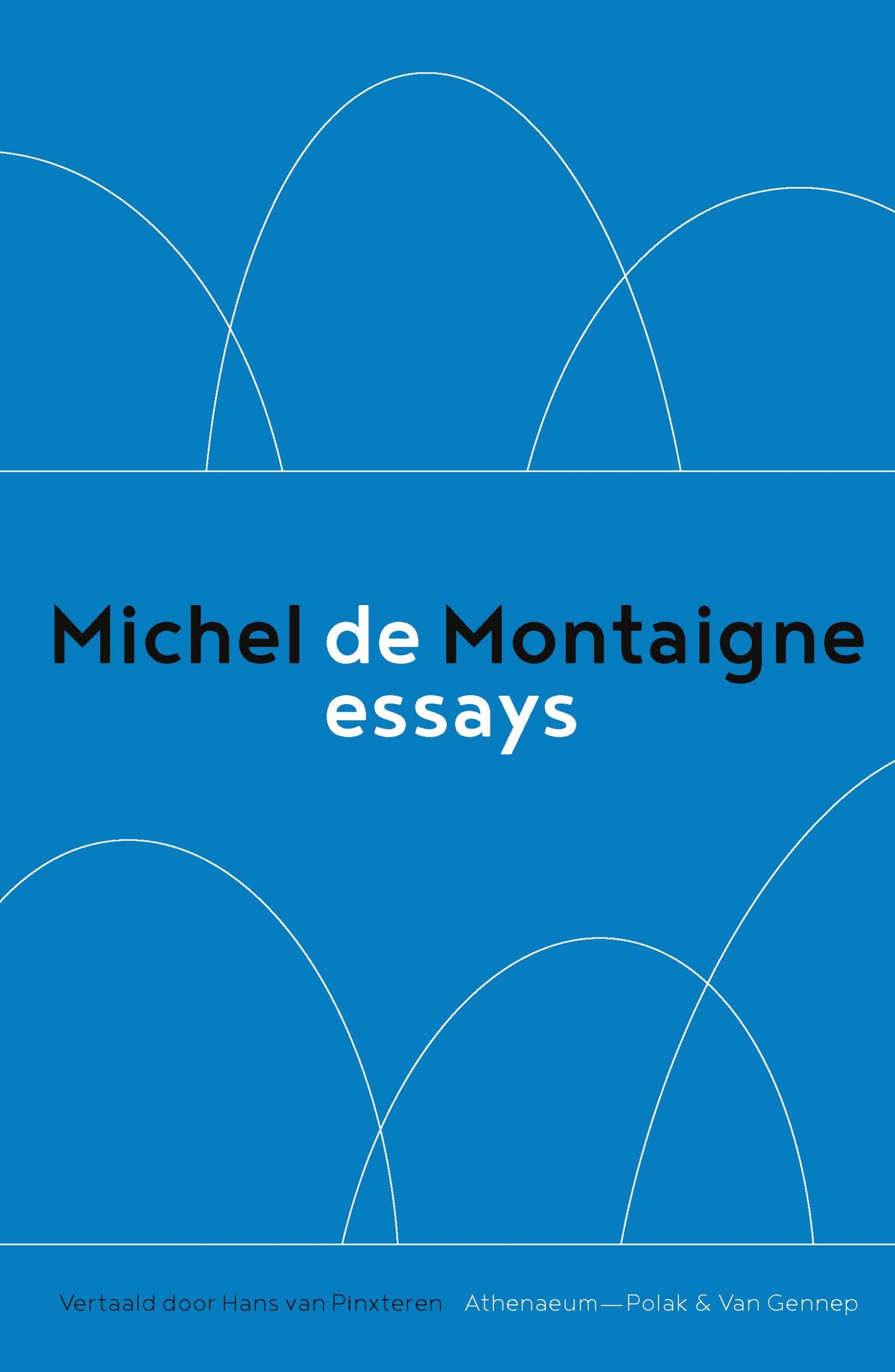 De essays (Hardcover, Dutch language, 2019, Athenaeum)