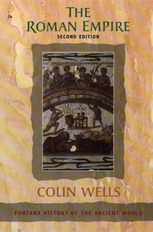 C.M. Wells: The Roman Empire (Fontana History of the Ancient World) (Paperback, 1992, Fontana Press)