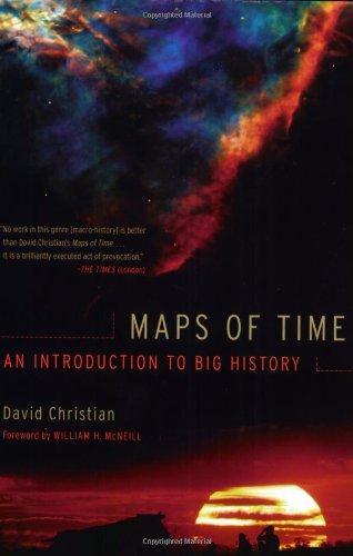 David Christian: Maps of Time: An Introduction to Big History (2004, University of California Press)