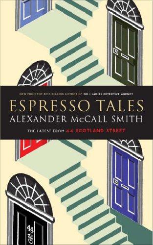 Alexander McCall Smith: Espresso Tales (Hardcover, 2005, Polygon)