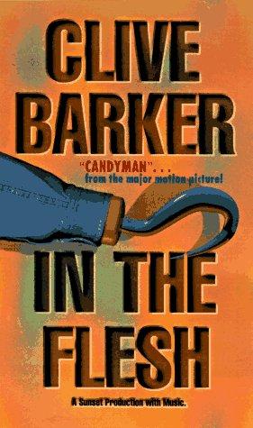 Clive Barker: In the Flesh (AudiobookFormat, 1996, Sunset Productions)