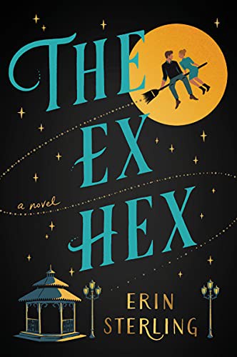 Erin Sterling: The Ex Hex (Hardcover, 2021, Avon)