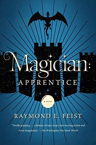 Raymond E. Feist: Magician: Apprentice: A Novel (The Riftwar Saga) (2019, Del Rey)
