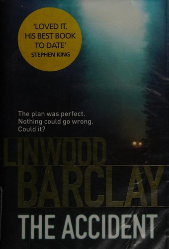 Linwood Barclay: The Accident (2011, Orion)