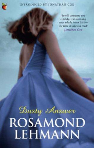 Rosamond Lehmann: Dusty Answer (Virago Modern Classics) (Paperback, 2006, Virago Press)