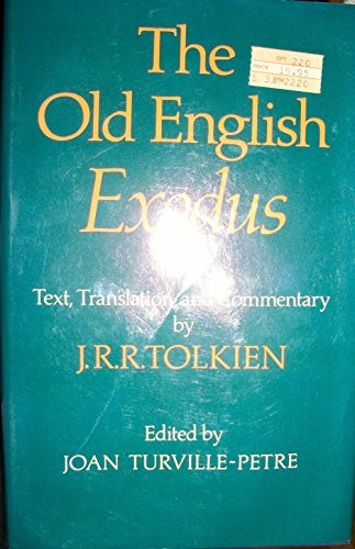 J.R.R. Tolkien: The Old English Exodus (1981, Clarendon Press)