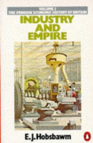 Eric Hobsbawm: Industry and Empire (Paperback, 1990, Penguin (Non-Classics))