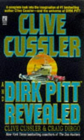 Clive Cussler: Clive Cussler and Dirk Pitt revealed (1998, Pocket Books)