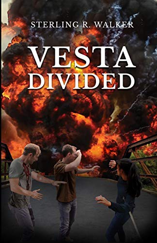 Sterling R. Walker, Sterling R. Walker: Vesta Divided (Paperback, 2019, Bowker, R. R. Bowker)