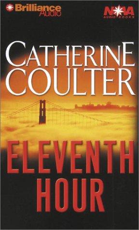 Catherine Coulter: Eleventh Hour (Nova Audio Books) (AudiobookFormat, 2002, Nova Audio Books)