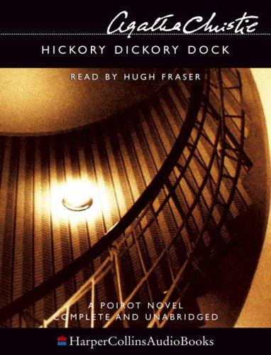 Agatha Christie: Hickory Dickory Dock (AudiobookFormat, 2005, HarperCollins Audio)