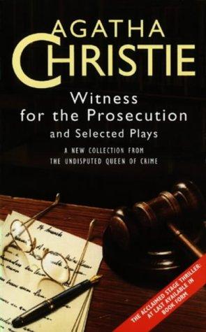 Agatha Christie: Witness for the prosecution and selected plays (1995, HarperCollins)