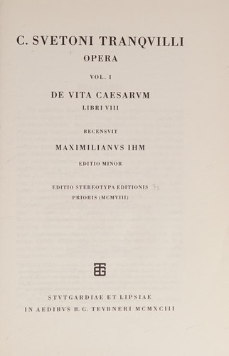 Suetonius: De vita Caesarum (Latin language, 1978, in aedibus B.G. Teubneri)