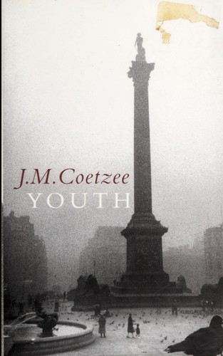 J. M. Coetzee: Youth (2002, Secker & Warburg)