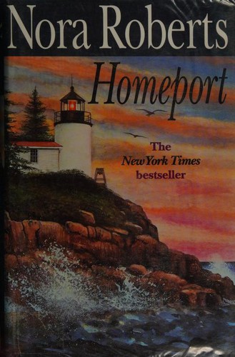 Nora Roberts: Homeport (Hardcover, 1998, Piatkus Books)