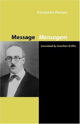 Fernando Pessoa: Message (Paperback, 2007, Shearsman Books)