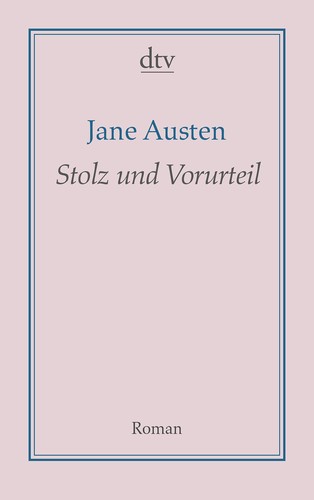 Jane Austen: Stolz und Vorurteil (Paperback, German language, 2010, dtv)