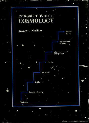 Jayant Vishnu Narlikar: Introduction to cosmology (1983)