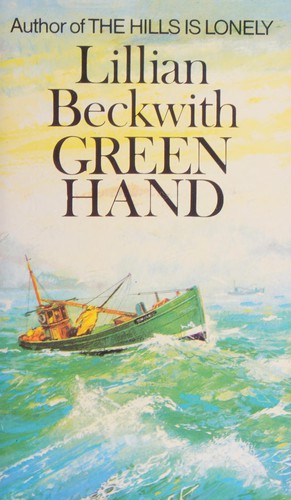 Lillian Beckwith: Green Hand (Paperback, 1994, SHERIDAN)