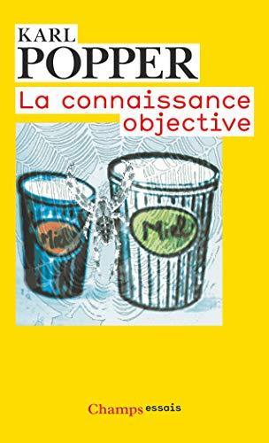 Karl Popper: La connaissance objective : une approche évolutionniste (French language)