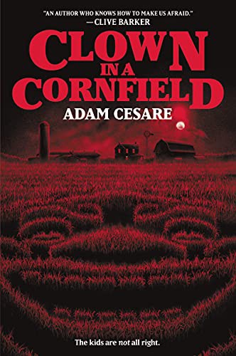 Adam Cesare: Clown in a Cornfield (Paperback, 2021, HarperTeen)