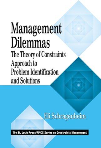 Eli Schragenheim: Management dilemmas (Paperback, 1999, St. Lucie Press)