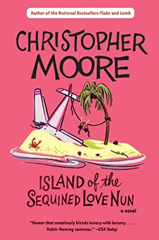 Christopher Moore: Island of the Sequined Love Nun (Paperback, 2004, Harper Paperbacks)
