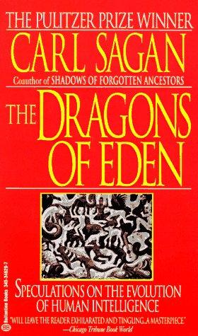 Carl Sagan: The dragons of Eden (Paperback, 1977, Ballantine Books)