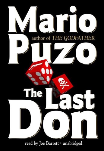 Joe Barrett, Mario Puzo: The Last Don (AudiobookFormat, 2009, Blackstone Audio, Inc., Blackstone Audiobooks)