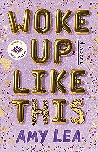 Mindy Kaling, Amy Lea: Woke Up Like This (EBook, 2023, Mindy's Book Studio)