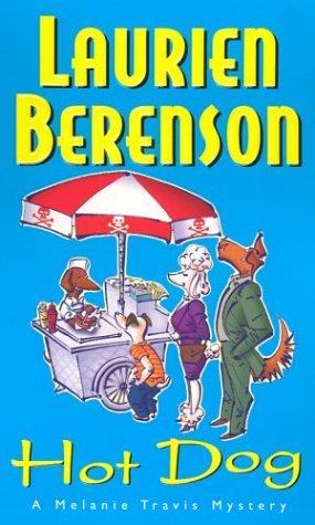 Laurien Berenson: Hot Dog (Melanie Travis Mysteries) (Paperback, 2003, Kensington)