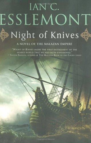 Ian C. Esslemont: Night of knives (2009)