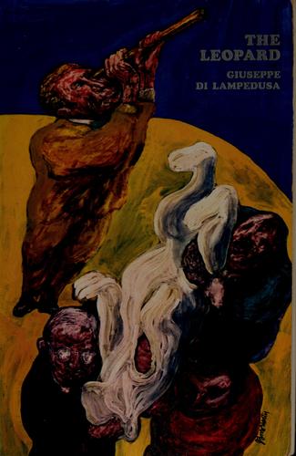 Giuseppe Tomasi di Lampedusa: The leopard (1960, Time)