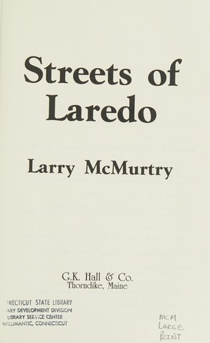 Larry McMurtry: Streets of Laredo (1994, G.K. Hall)