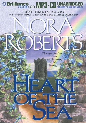 Nora Roberts: Heart of the Sea (Irish Jewels Trilogy) (AudiobookFormat, 2005, Brilliance Audio on MP3-CD)