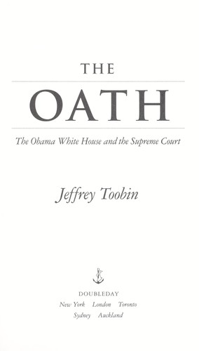 Jeffrey Toobin: The oath (2012, Doubleday)