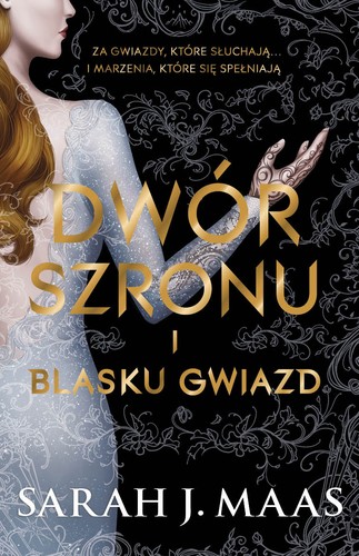 Sarah J. Maas: Dwór szronu i blasku gwiazd (Paperback, Polish language, 2018, Uroboros, Uroboros / GW Foksal)