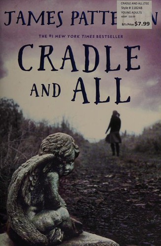 James Patterson: Cradle and All (2017, jimmy patterson)
