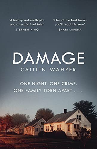 Caitlin Wahrer: Damage (Hardcover, 2021, Michael Joseph)