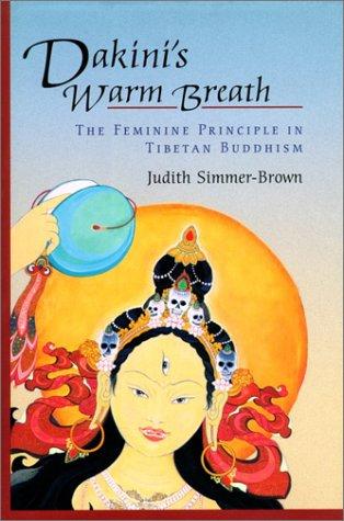 Judith Simmer-Brown: Dakini's Warm Breath (Paperback, 2002, Shambhala)