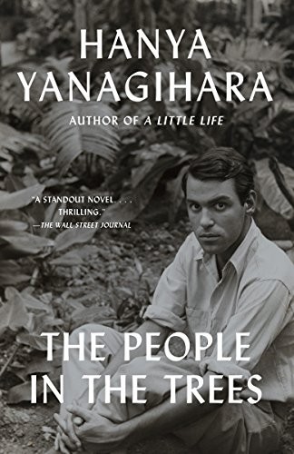 Hanya Yanagihara: The People in the Trees (2013, Anchor)