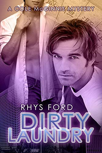 Rhys Ford: Dirty Laundry (Paperback, 2013, Dreamspinner Press LLC)