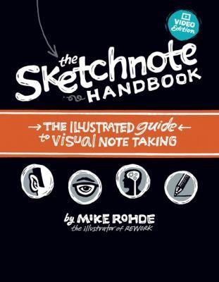 Mike Rohde: The Sketchnote Handbook (2012)