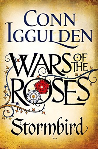 Conn Iggulden: Wars Of The Roses Book 1 (Hardcover, 2013, Michael Joseph)