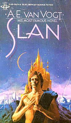 A. E. van Vogt: Slan (Paperback, 1982, Berkley Publishing Co.)