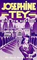 Josephine Tey: Miss Pym Disposes (Paperback, 1992, Mandarin)