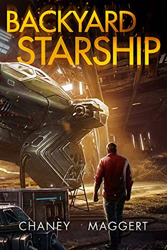 Terry Maggert, J.N. Chaney: Backyard Starship (2021)
