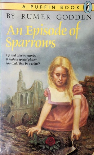 Rumer Godden: An episode of sparrows (1989, Puffin Books)